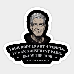 Your Body Is Not A Temple Sticker